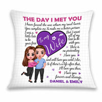 Personalized To My Wife The Day I Met You Pillow JL281 32O34 thumb 1