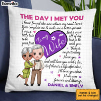 Personalized To My Wife The Day I Met You Pillow JL281 32O34 thumb 1