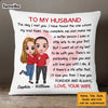 Personalized To My Husband Pillow JL285 32O47 1