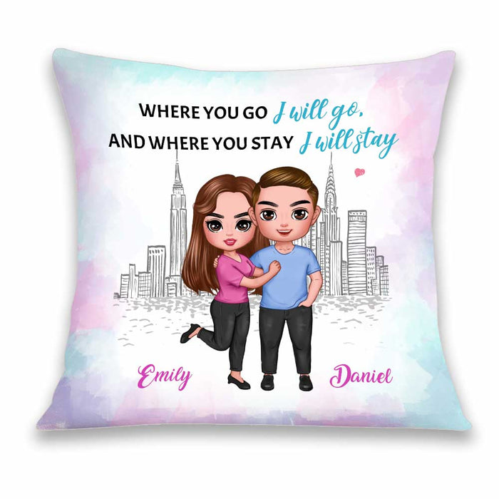 Personalized Couple Where You Go I Will Go Pillow JL297 23O34 1