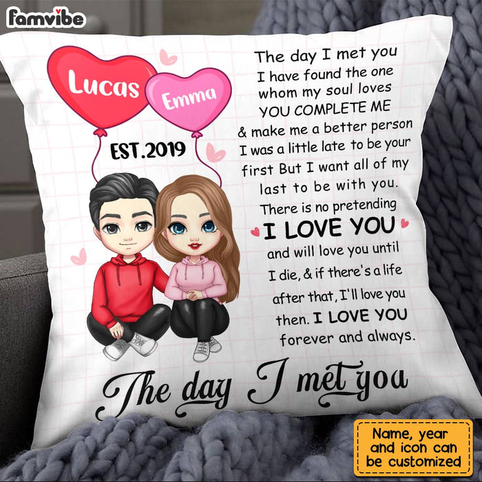Personalized Couple The Day I Met You Pillow JL304 32O28 1