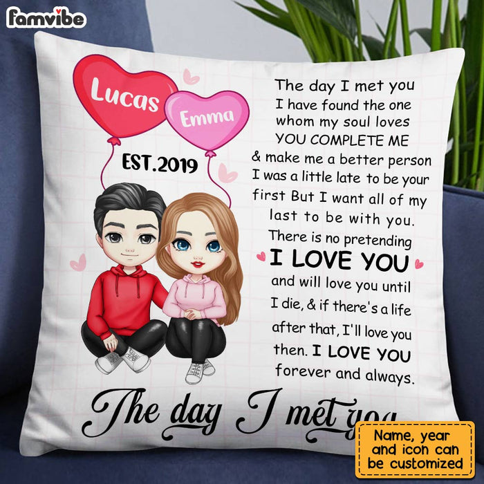 Personalized Couple The Day I Met You Pillow JL304 32O28 1