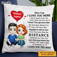 Personalized Couple I Love You The Most  Pillow JL303 32O47 thumb 1