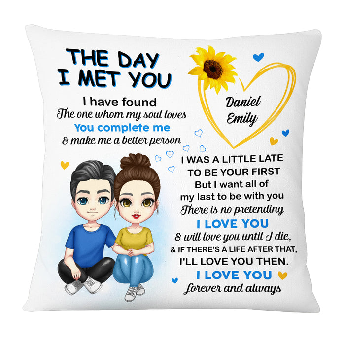 Personalized Couple The Day I Met You Pillow JL301 85O53 1