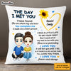 Personalized Couple The Day I Met You Pillow JL301 85O53 1
