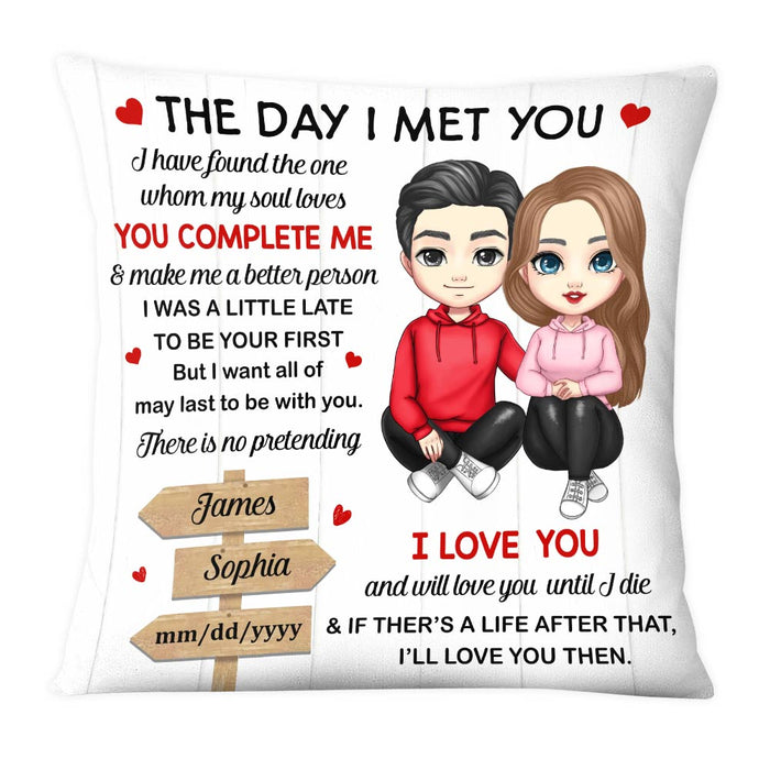 Personalized Couple The Day I Met You Pillow JL303 85O28 1