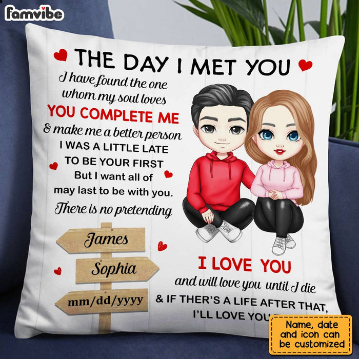 Personalized Couple The Day I Met You Pillow JL303 85O28 1