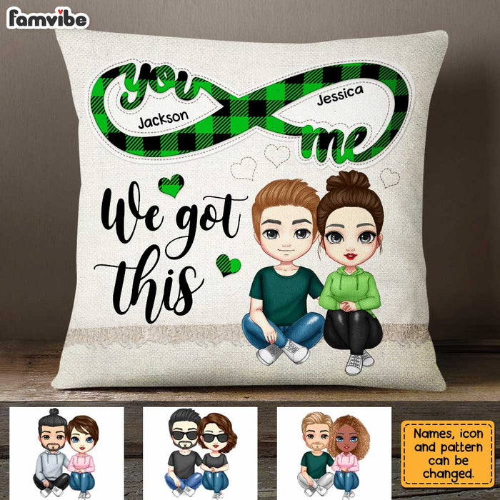 Personalized Couple Infinity We Got This Pillow AG33 30O31 1