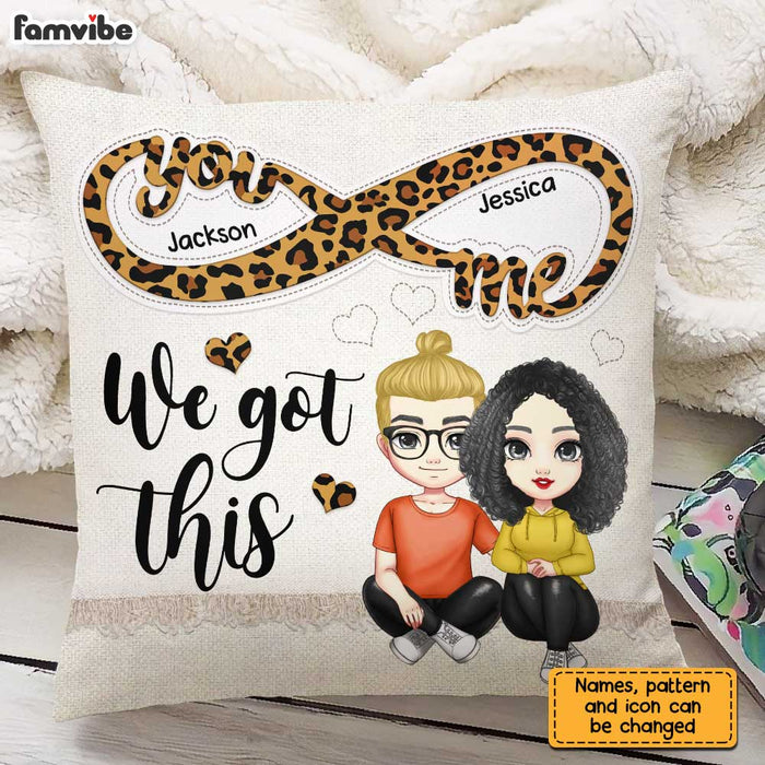 Personalized Couple Infinity We Got This Pillow AG33 30O31 1