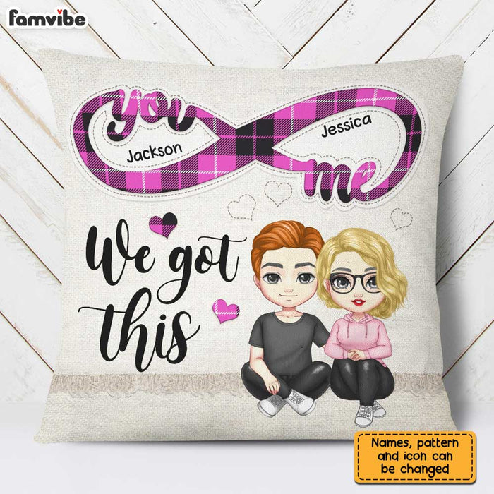 Personalized Couple Infinity We Got This Pillow AG33 30O31 1