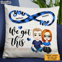 Personalized Couple Infinity We Got This Pillow AG33 30O31 thumb 1