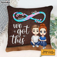 Personalized Couple Infinity We Got This Pillow AG12 30O34 thumb 1
