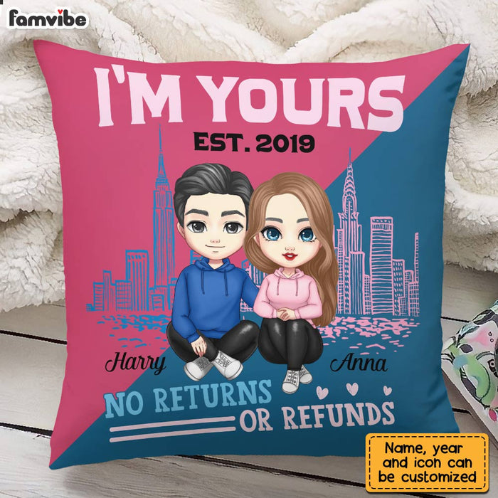Personalized Couple I'm Yours No Returns Or Refunds Pillow AG35 32O28 1