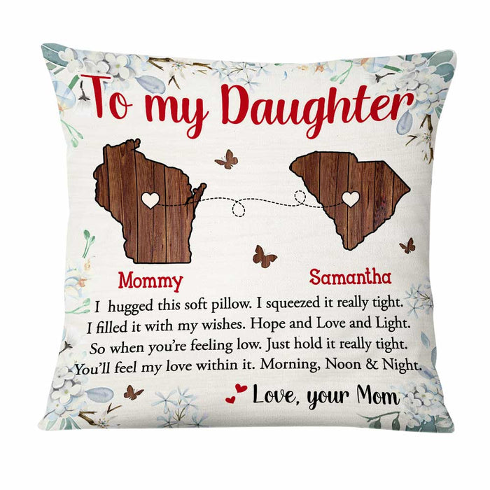 Personalized Long Distance To My Daughter Pillow AG46 30O47 1