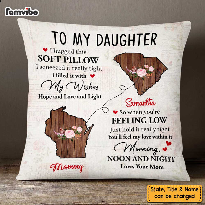 Personalized Long Distance To Daughter Pillow AG41 30O47 1