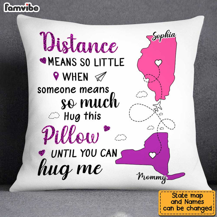 Personalized Long Distance Mom Means So Much Pillow AG44 23O34 1