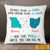 Personalized Long Distance Daughter Means So Much Pillow AG53 23O47 1
