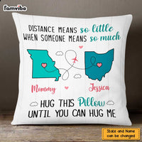 Personalized Long Distance Daughter Means So Much Pillow AG53 23O47 thumb 1