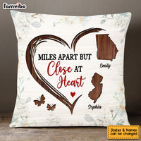 Personalized Long Distance Miles Apart But Close At Heart Pillow AG84 32O53 thumb 1