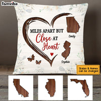 Personalized Long Distance Miles Apart But Close At Heart Pillow AG84 32O53 thumb 1