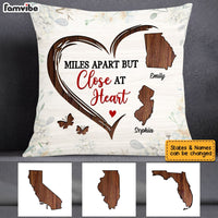 Personalized Long Distance Miles Apart But Close At Heart Pillow AG84 32O53 thumb 1