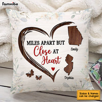 Personalized Long Distance Miles Apart But Close At Heart Pillow AG84 32O53 thumb 1