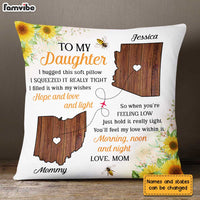 Personalized Long Distance To My Daughter Pillow AG96 30O31 thumb 1