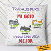 Personalized I Work Hard So My Cat Gato Spanish Pillow AP164 30O36 (Insert Included) 1