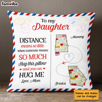 Personalized Long Distance Mom Daughter Pillow AG95 30O31 thumb 1