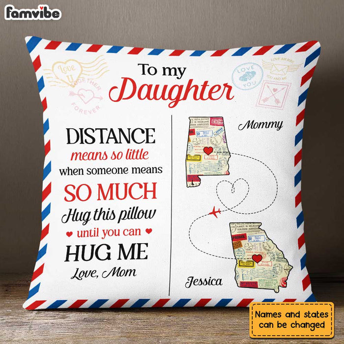 Personalized Long Distance Mom Daughter Pillow AG95 30O31 1