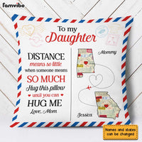 Personalized Long Distance Mom Daughter Pillow AG95 30O31 thumb 1