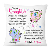 Personalized Daughter Long Distance Pillow AG101 85O53 thumb 1
