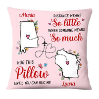 Personalized Long Distance Hug This Pillow AG131 30O28 thumb 1