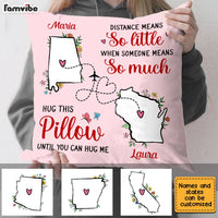 Personalized Long Distance Hug This Pillow AG131 30O28 thumb 1