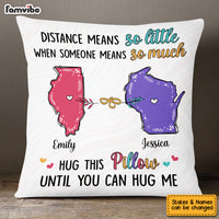 Personalized Distance Means So Little Long Distance Pillow AG131 32O53 thumb 1