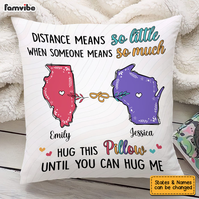 Personalized Distance Means So Little Long Distance Pillow AG131 32O53 1