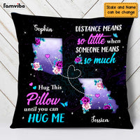 Personalized Distance Means So Little Long Distance Pillow AG153 32O47 thumb 1