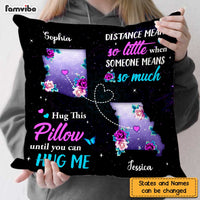 Personalized Distance Means So Little Long Distance Pillow AG153 32O47 thumb 1
