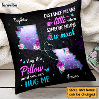 Personalized Distance Means So Little Long Distance Pillow AG153 32O47 thumb 1