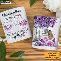 Personalized Always Be Close At Heart Long Distance Mug AG161 32O34 thumb 1