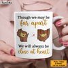 Personalized Always Be Close At Heart Long Distance Mug AG152 32O53 1