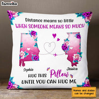 Personalized Distance Means So Little Long Distance Pillow AG167 32O31 thumb 1