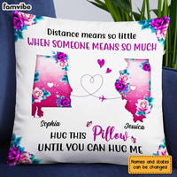 Personalized Distance Means So Little Long Distance Pillow AG167 32O31 thumb 1