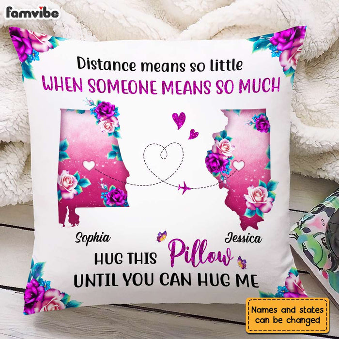 Personalized Distance Means So Little Long Distance Pillow AG167 32O31 1