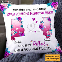 Personalized Distance Means So Little Long Distance Pillow AG167 32O31 thumb 1