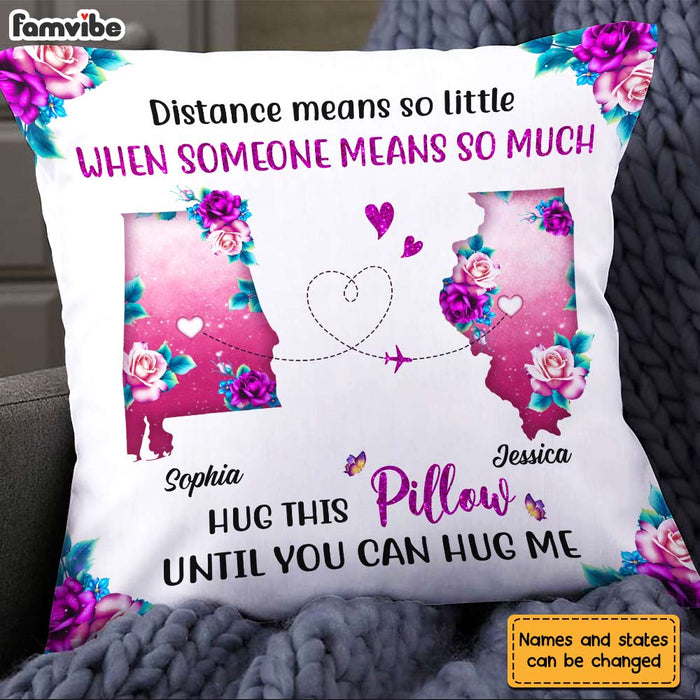Personalized Distance Means So Little Long Distance Pillow AG167 32O31 1