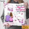Personalized Mother And Daughter Long Distance Pillow AG166 32O28 1