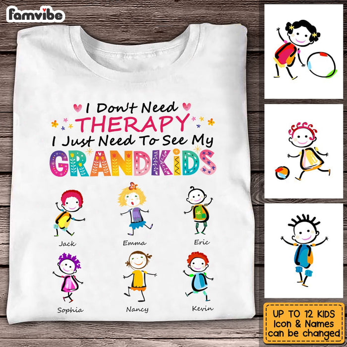 Personalized Grandma I Don't Need Therapy I Just Need To See My Grandkids T Shirt AG191 58O53 1