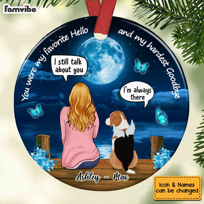 Personalized You Were My Favorite Hello And My Hardest Goodbye Pet Memo Circle Ornament AG194 58O53 1