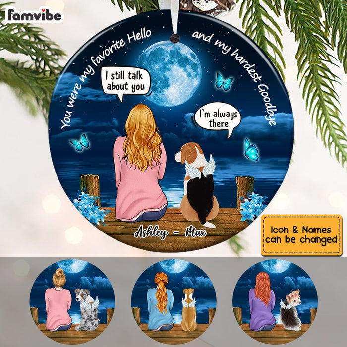 Personalized You Were My Favorite Hello And My Hardest Goodbye Pet Memo Circle Ornament AG194 58O53 1